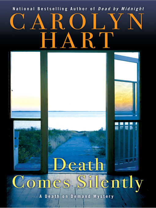 Title details for Death Comes Silently by Carolyn Hart - Available